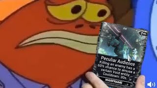 NEW Peculiar Audience Mod - WORST Void Trader Offering Ever (Warframe)