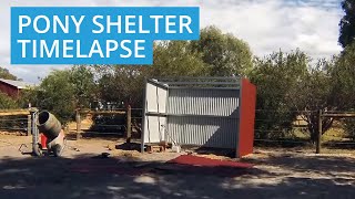 Pony Shelter Timelapse in Lower Chittering, WA 6084