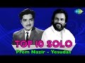 Top 10 Solo Prem Nazir Yesudas Malayalam Movie Audio Jukebox