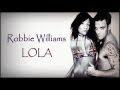 Robbie Williams - Lola [B-Side / Cover] 