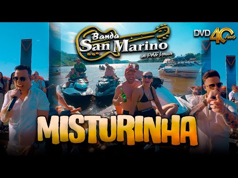 Banda San Marino | A Outra - MISTURINHA | DVD 40 Anos