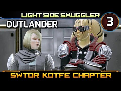 SWTOR Knights of the Fallen Empire ► CHAPTER 3, OUTLANDER - Smuggler - Light Side