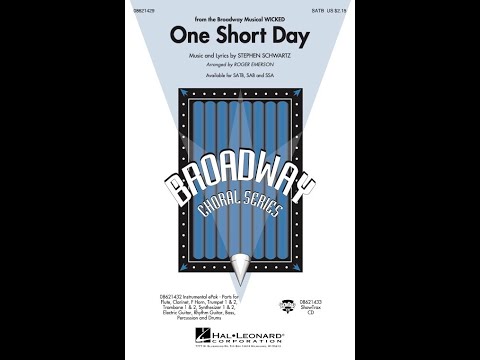 One Short Day (from Wicked) (SATB Choir) – Arranged by Roger Emerson