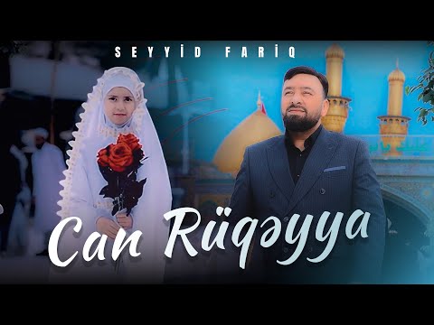 Seyyid Fariq -  Can Ruqayye (Official Video) 2026 yeni 