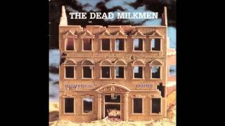 The Dead Milkmen - Epic Tales of Adventure