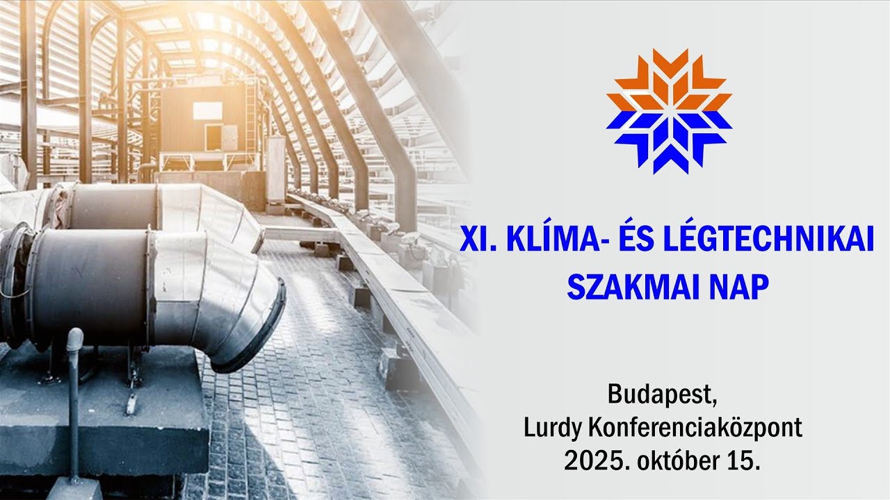 XI. Klíma- és Légtechnikai szakmai nap 2025.10.15.