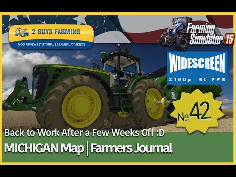 MICHIGAN  | Farming Journal | Entry # 42 | Farming Simulator 2015 | #FS15