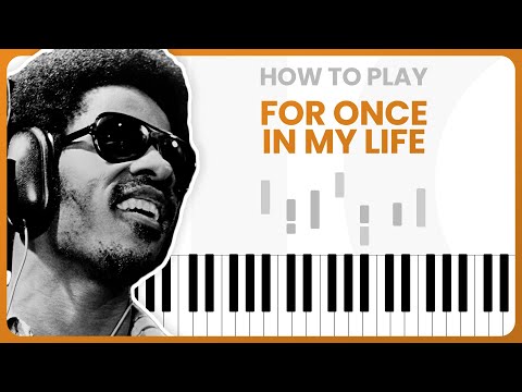For Once In My Life - Stevie Wonder - PIANO TUTORIAL (Part 1)