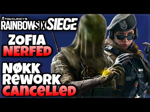 ZOFIA RECOIL NERFED, NOKK BUFF REWORK CANCELLED + MORE! Rainbow Six Siege