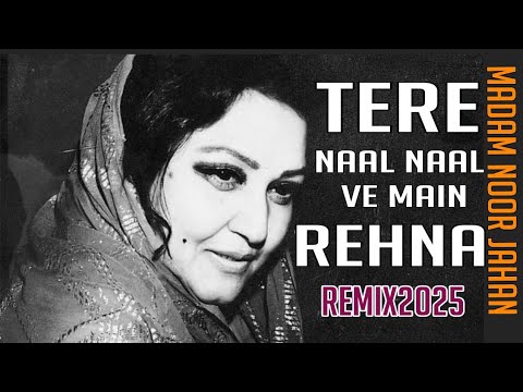 Tera Naal Naal Ve Remix | Noor Jahan's Magic in a New Beat