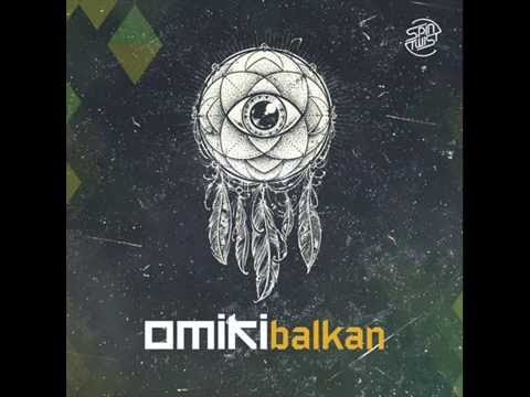 Omiki - Balkan