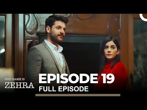 Her Name Is Zehra - Episode 19