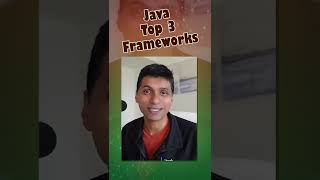Top 3 Java Frameworks | What are they?