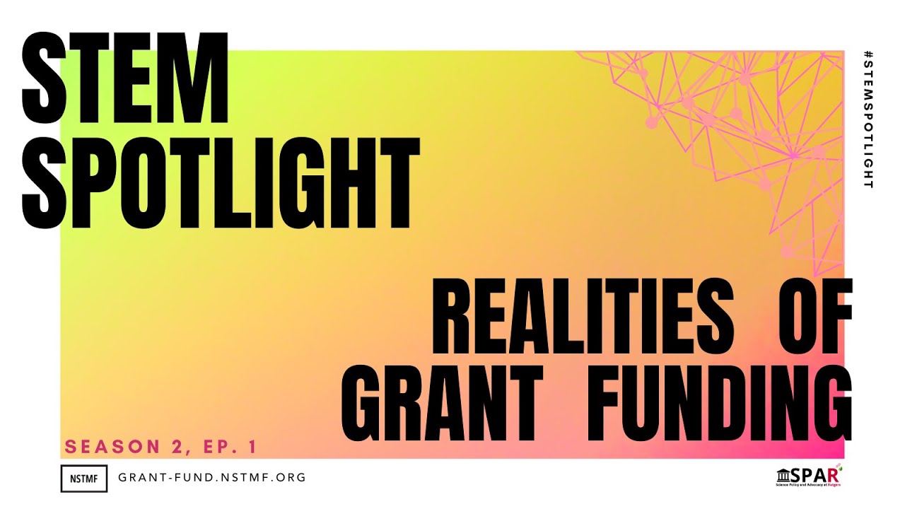 STEM Spotlight: Realities of Grant Funding