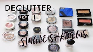 Declutter pt 1 | Single Shadows