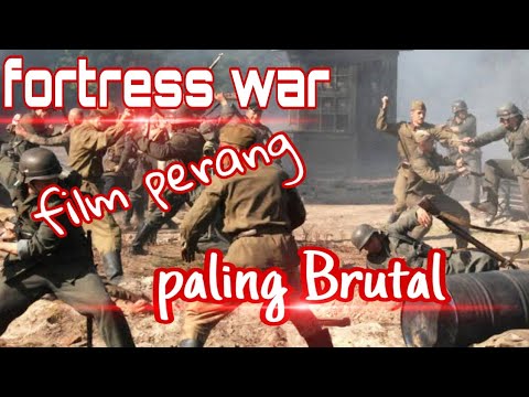 Film Perang  paling BRUTAL Sub : indonesia|the brest fortress  full Hd