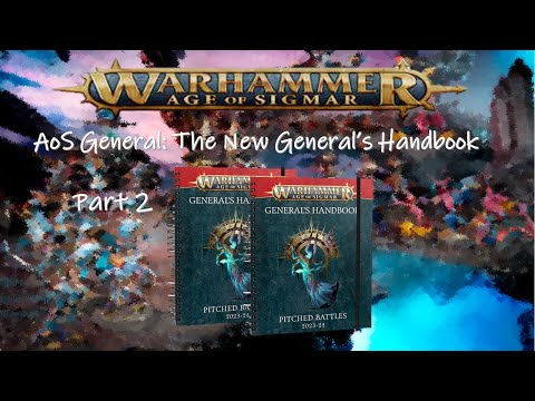AoS General — Reviewing the General's Handbook 2023-24 Part 2, Battleplan Breakdown