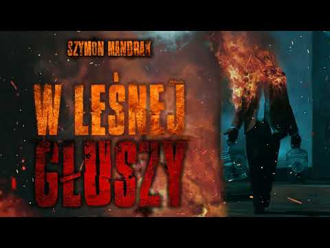 W leśnej głuszy - CreepyPasta [PL]