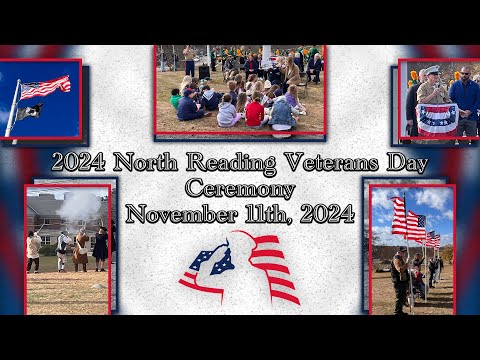2024 North Reading Veterans Day Ceremony - November 11th, 2024