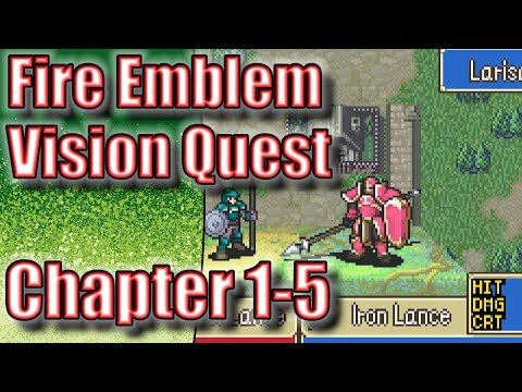 Let's Play Fire Emblem: Vision Quest (Chapter 1-5)