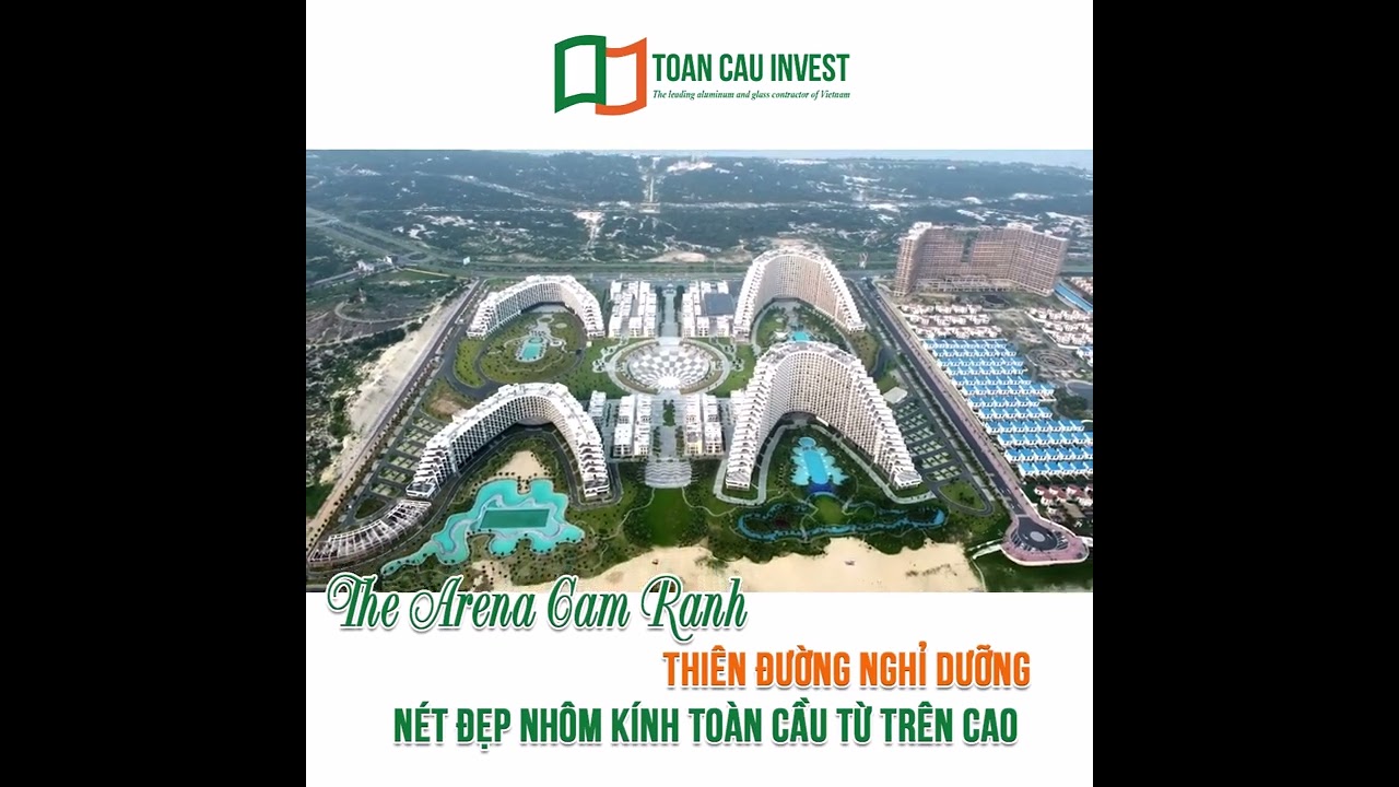 Arena Cam Ranh - Nét đẹp nhôm kính Toàn Cầu từ trên cao