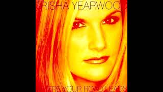 Trisha Yearwood - Never Let You Go Again [5.1 Surround Sound]