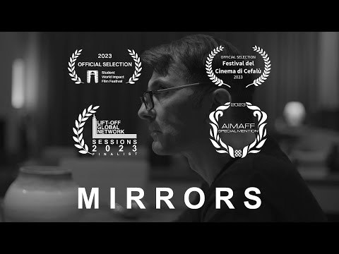Mirrors | Short Film