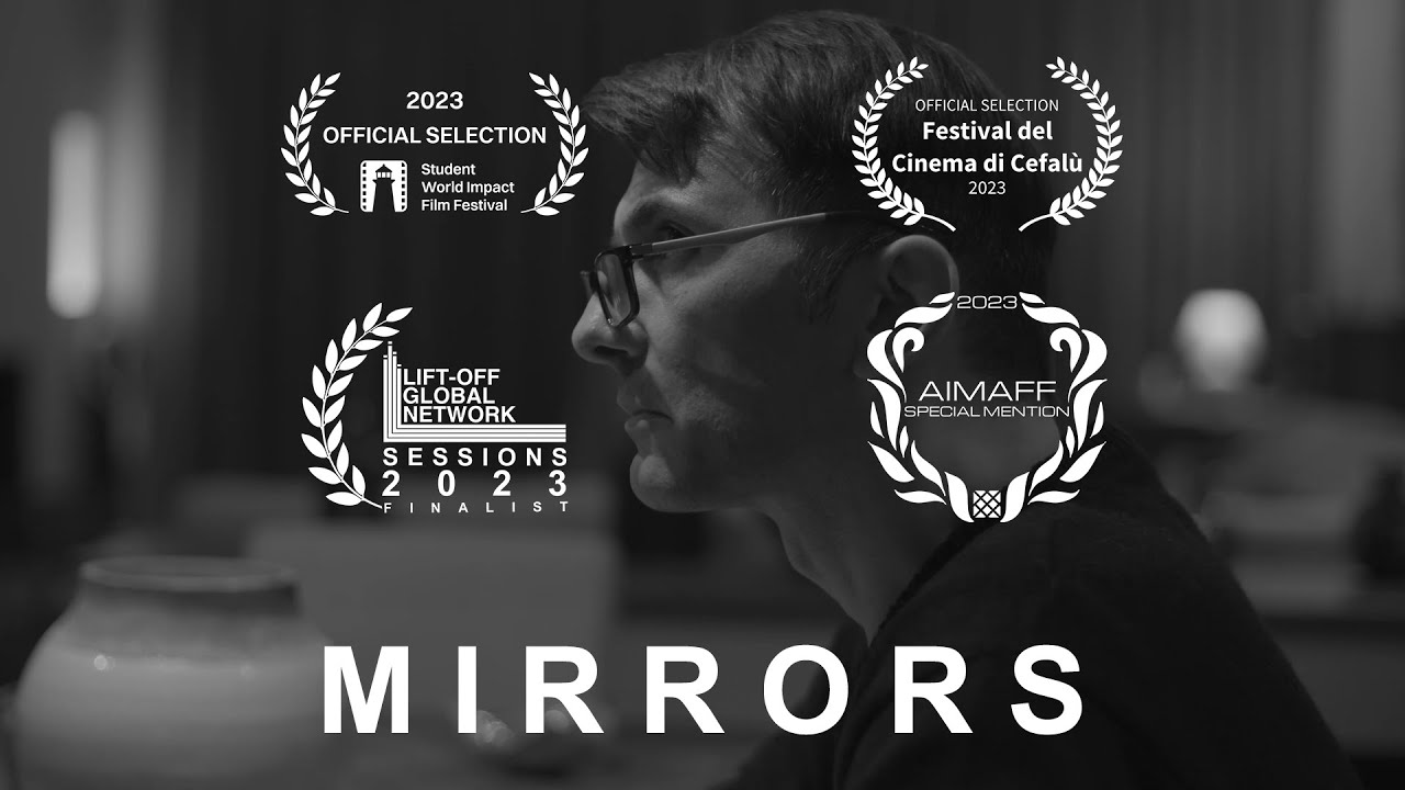 Mirrors | Short Film