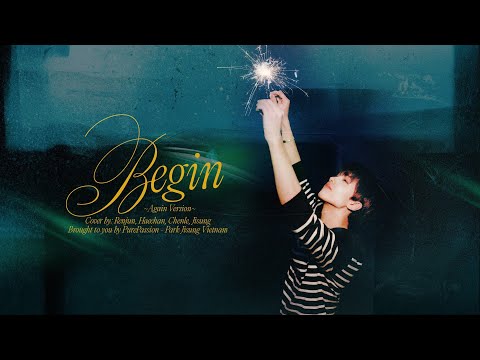 [VIETSUB] Begin ～Again Version～- Cover by Jisung, Renjun, Haechan, Chenle (Original by TOHOSHINKI)