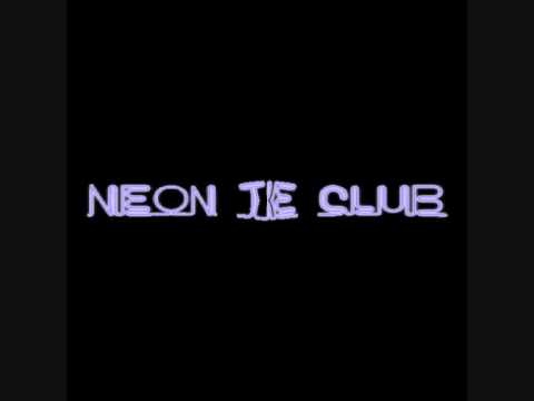 Neon Tie Club - To Have No Illusions