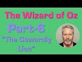 THE WIZARD OF OZ Part 6 The Cowardly Lion Improve Your English Listening With Book Reading