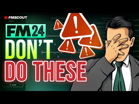 5 Mistakes You MUST Avoid In Football Manager | FM24 Tips And Tricks