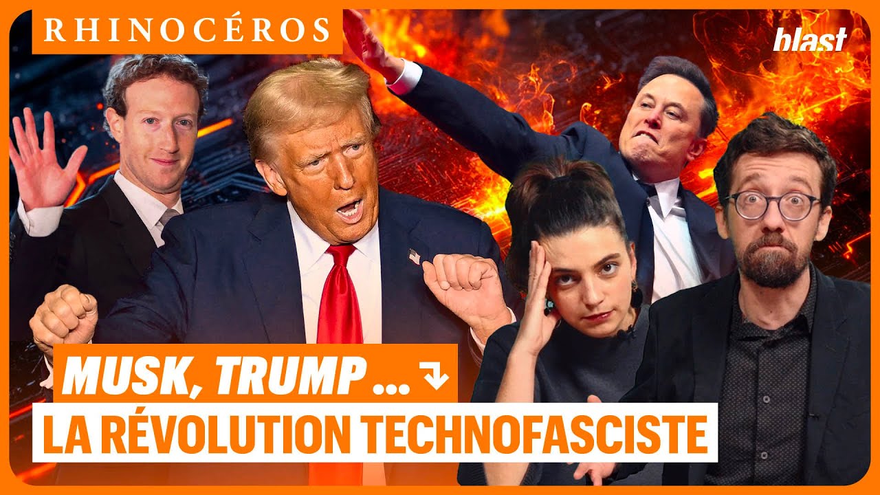 🦏 MUSK, TRUMP, ETC. : LA RÉVOLUTION TECHNOFASCISTE