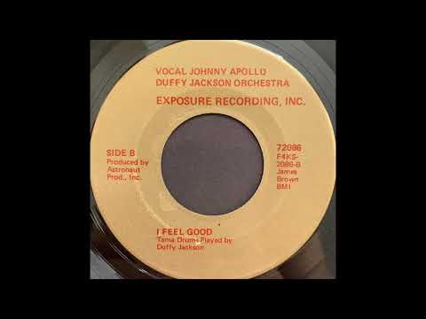 Johnny Apollo & Duffy Jackson Orchestra - I Feel Good (Exposure Recordings)