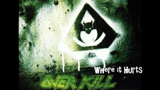 Overkill - Where it Hurts