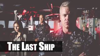 The Last Ship Soundtrack - Main Title (2014)