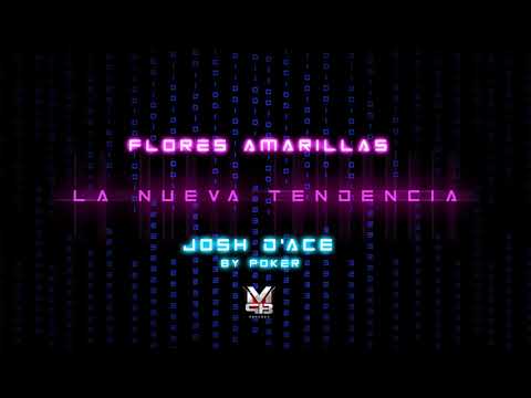 4- Flores Amarillas - Josh D'ace [Album La Nueva Tendencia]
