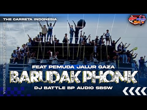 DJ BATTLE BP AUDIO BARUDAK PHONK | FEATURING PEMUDA JALUR GAZA‼️