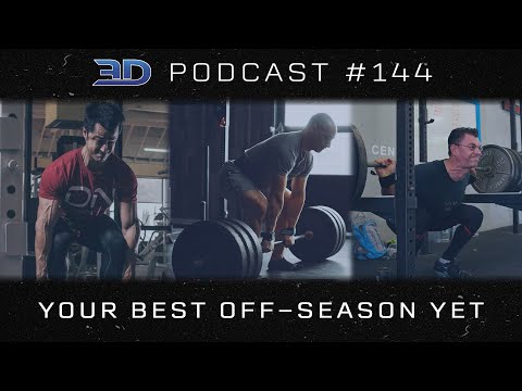 3DMJ Podcast #144: Your Best Off-Season Yet