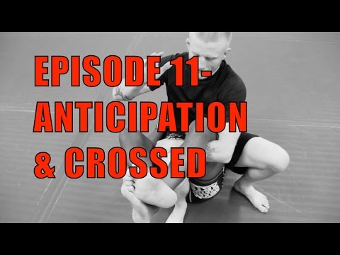 Episode 11 | Unlocking The Kneebar | Anticipation & Crossed