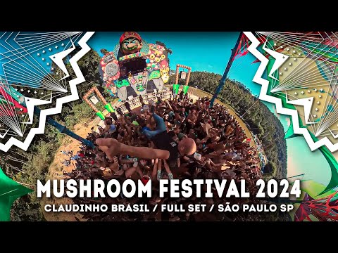 Claudinho Brasil FULL SET @ Mushroom World Festival SP