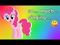 MLP EG But ONLY When Pinkie Pie Is Singing