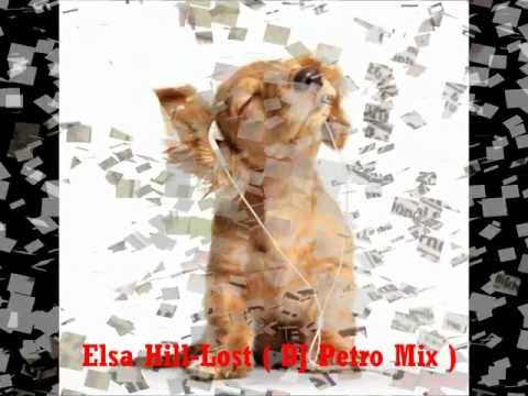 Elsa Hill - Lost ( DJ Petro Mix )