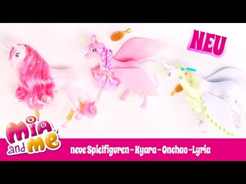 Die neuen Spielfiguren - Kyara - Onchao - Lyria - Mia and me