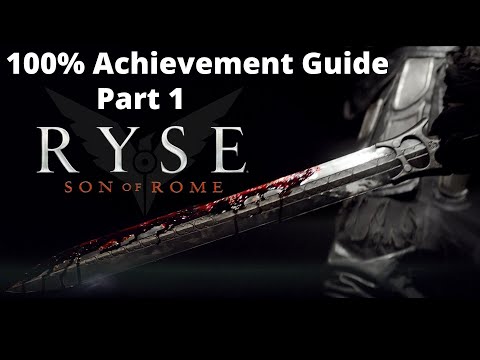 Ryse: Son of Rome - 100% Achievements Guide - Part 1 (Chapter 1,2,3)