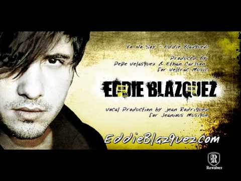 Eddie Blazquez - Yo No Soy