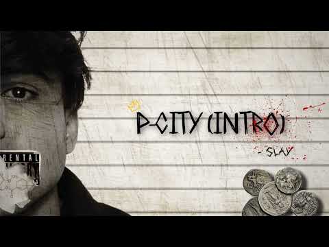 P-CITY (INTRO) - Slay | Prod. by Flawed | P-CITY RAP 2024 | PITHORAGARH