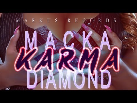 Macka Diamond - Karma - March 2014