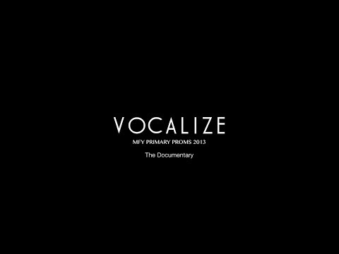 Vocalize, Sedgehill School: MFY Primary Proms 2013 - The Documentary