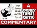 Bugs Bunny S Howl Oween Special Looney Tunes Critic Special Commentary